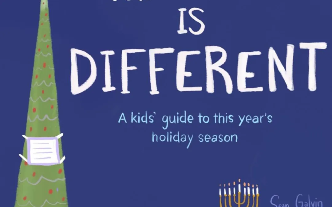 This Year Is Different: A Kids’ Guide to the Holidays